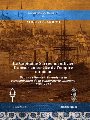 cover image of Le Capitaine Sarrou un officier français au service de l'empire ottoman